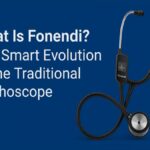 What Is Fonendi? The Smart Evolution of the Traditional Stethoscope - The Trendy Time